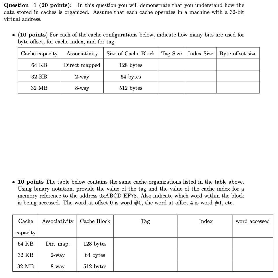  Question 1(20 points): In this question you will demonstrate that you