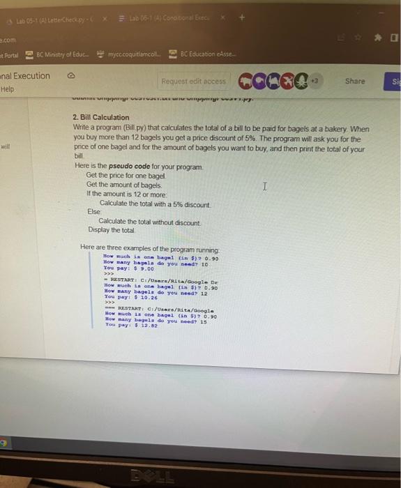  2. Bill Calculation Wite a program (Bill py) that calculates the