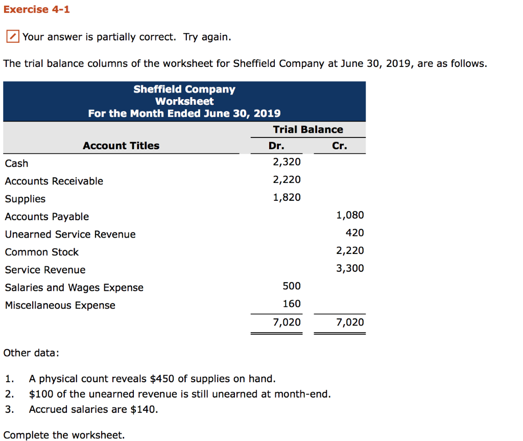 I need help with this please Exercise 4-1 Your answer is partially