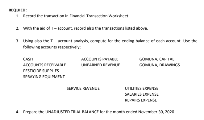  Consider the given transactions below and provide the required items (see