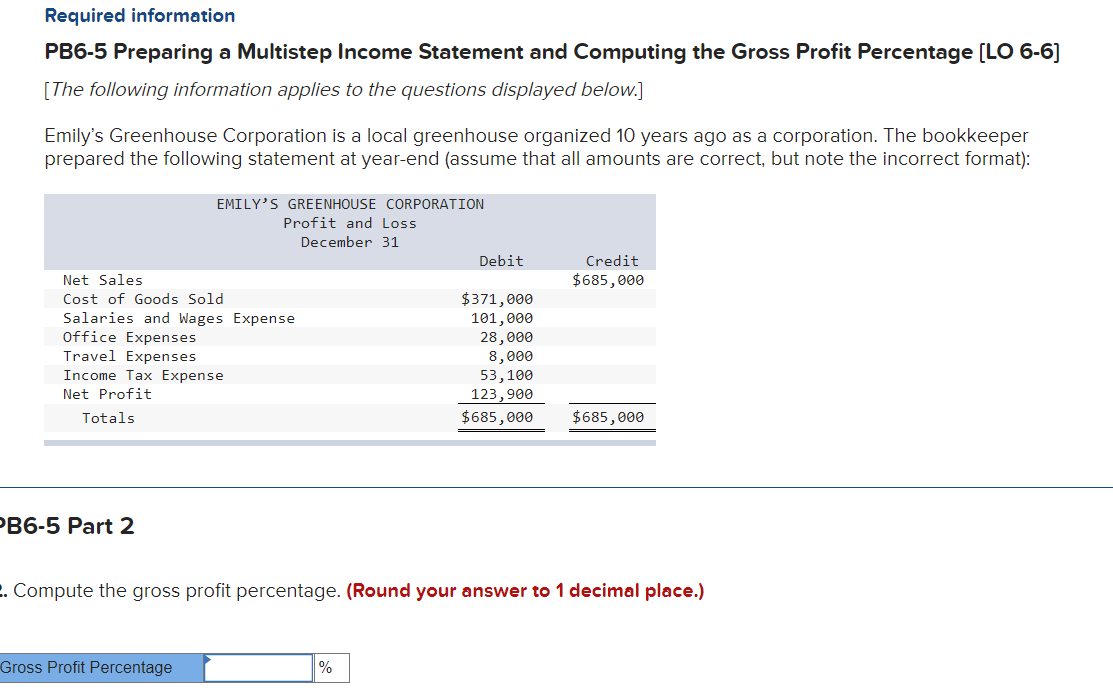  Required information PB6-5 Preparing a Multistep Income Statement and Computing the