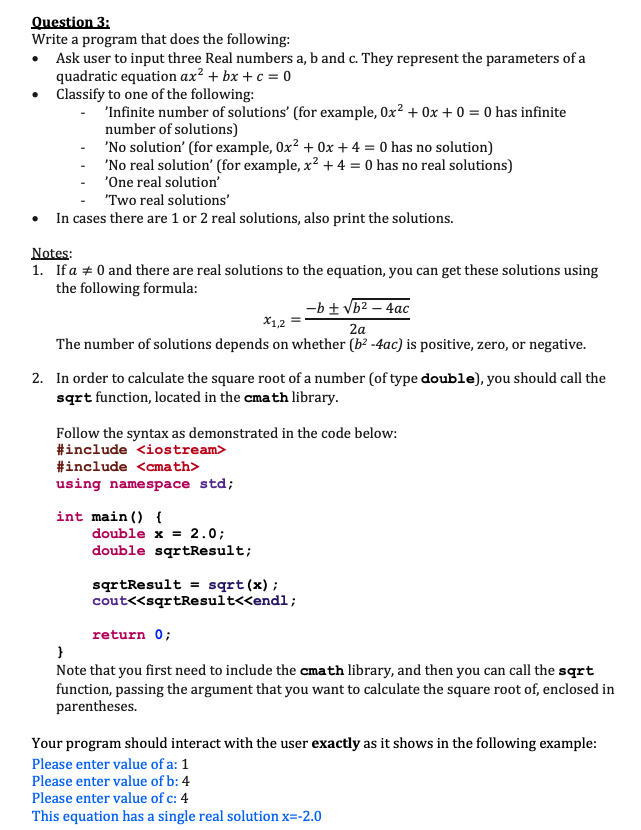 Using C++: //Write a program that does the following: Ask user to