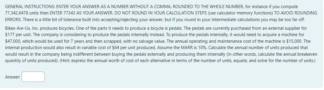  GENERAL INSTRUCTIONS: ENTER YOUR ANSWER AS A NUMBER WITHOUT A COMMA,