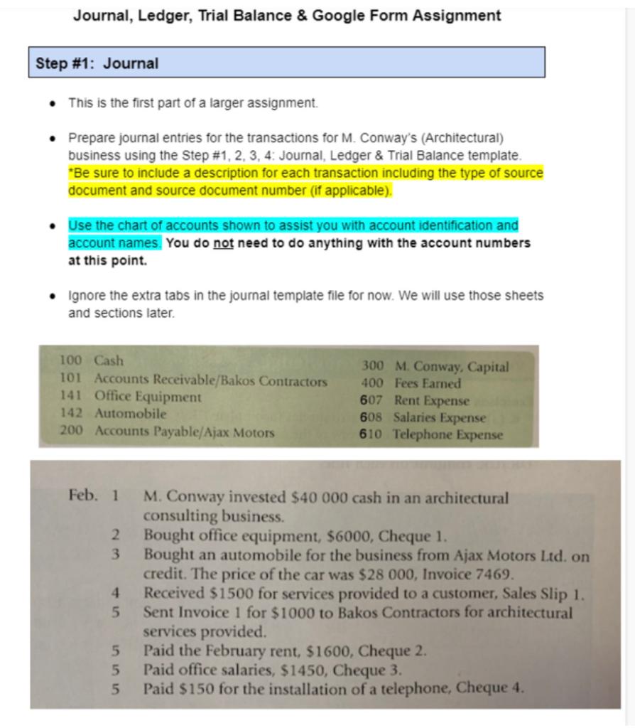  Journal, Ledger, Trial Balance & Google Form Assignment Step #1: Journal