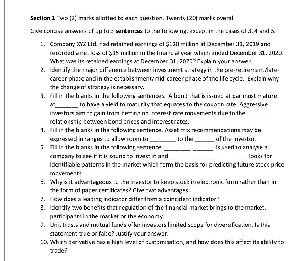 Section 1 Two (2) marks allotted to each question. Twenty (20)