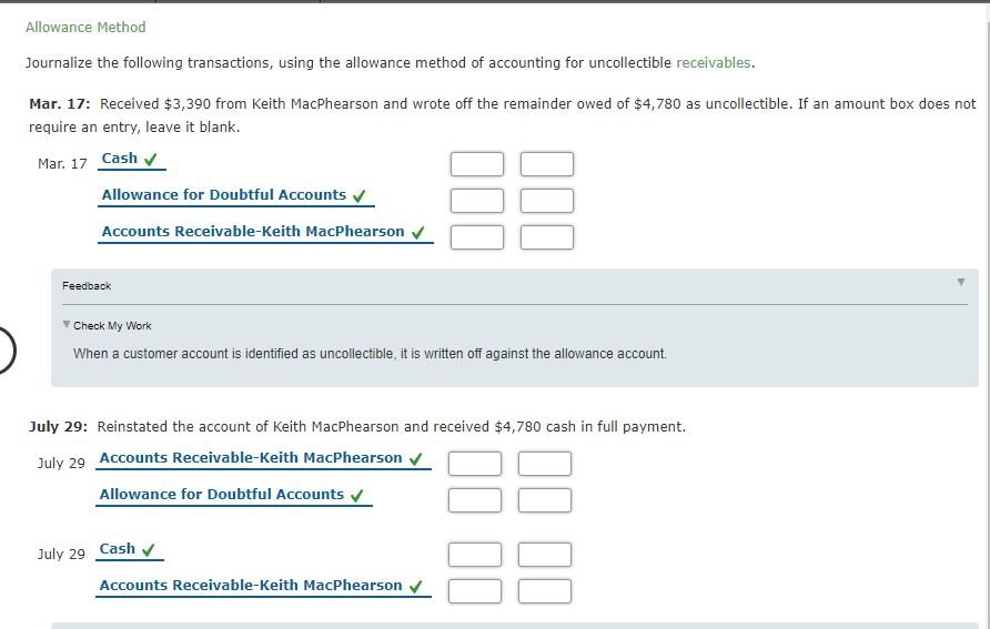  Allowance Method Journalize the following transactions, using the allowance method of