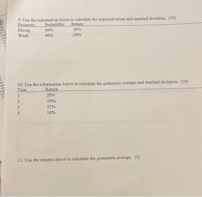please answer and show work for 9,10,11 9. Use the information below
