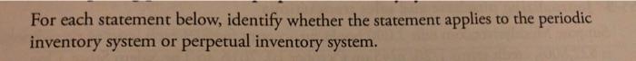 For each statement below, identify whether the statement applies to the