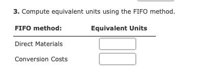 Materials Conversion Costs Equivalent Units
