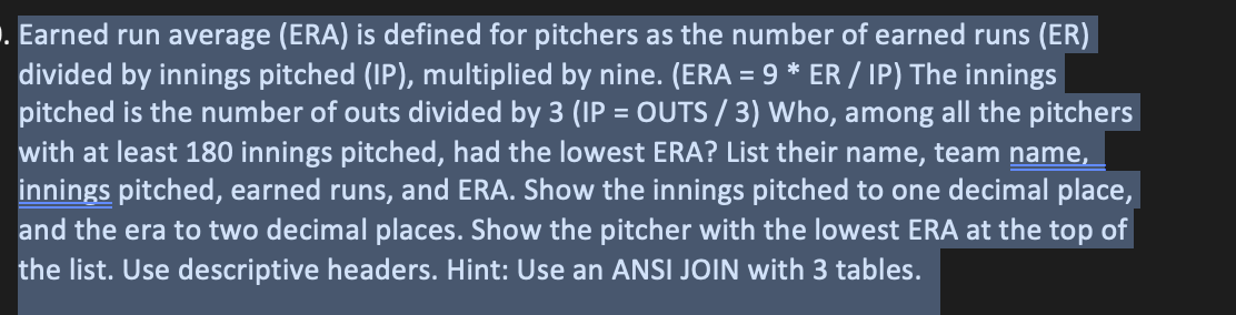please help ASAP Earned run average (ERA) is defined for pitchers as