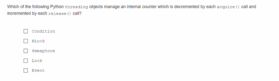  Which of the following Python threading objects manage an internal counter