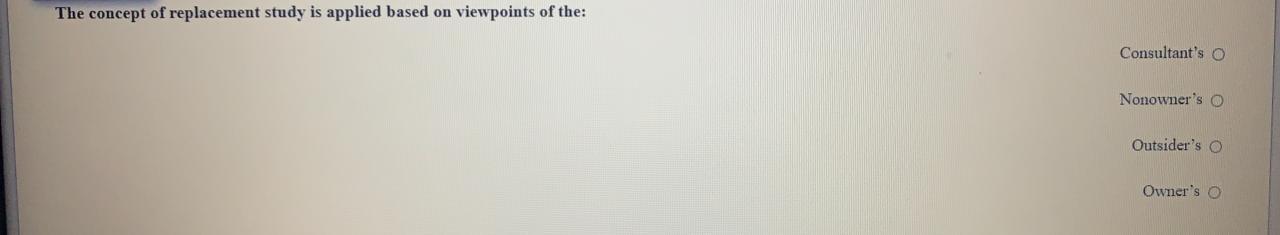 The concept of replacement study is applied based on viewpoints of