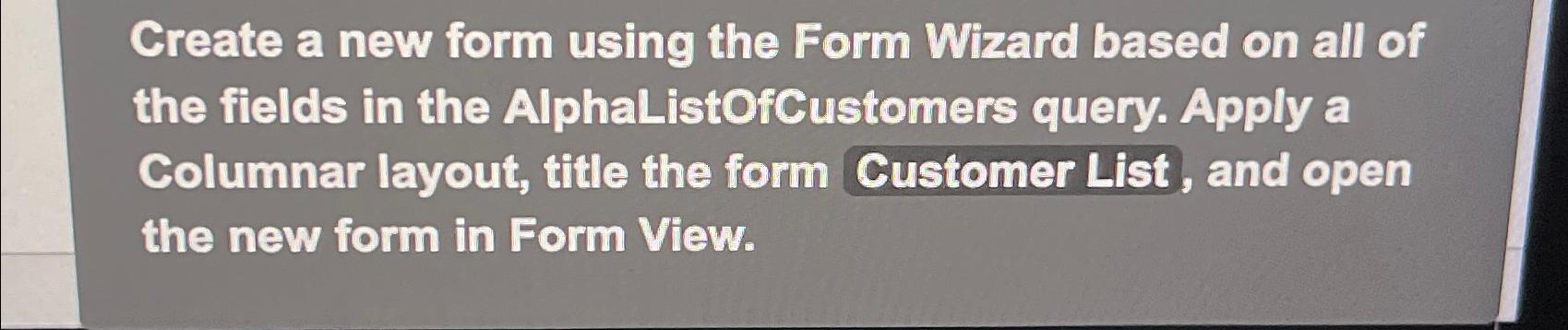  Create a new form using the Form Wizard based on all