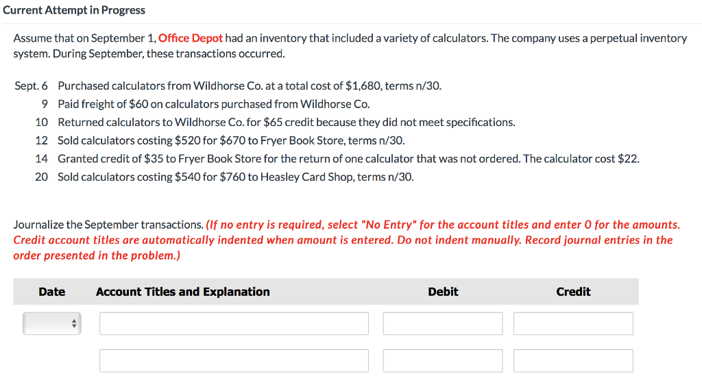  Current Attempt in Progress Assume that on September 1, Office Depot