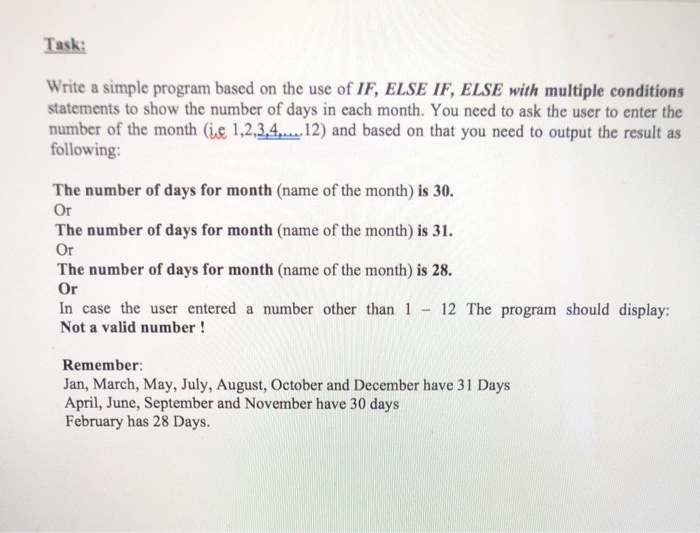  Task: Write a simple program based on the use of IF,