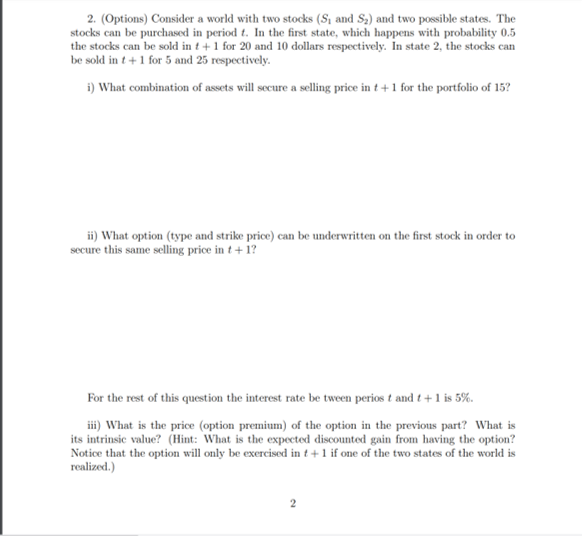  2. (Options) Consider a world with two stocks (S, and S)