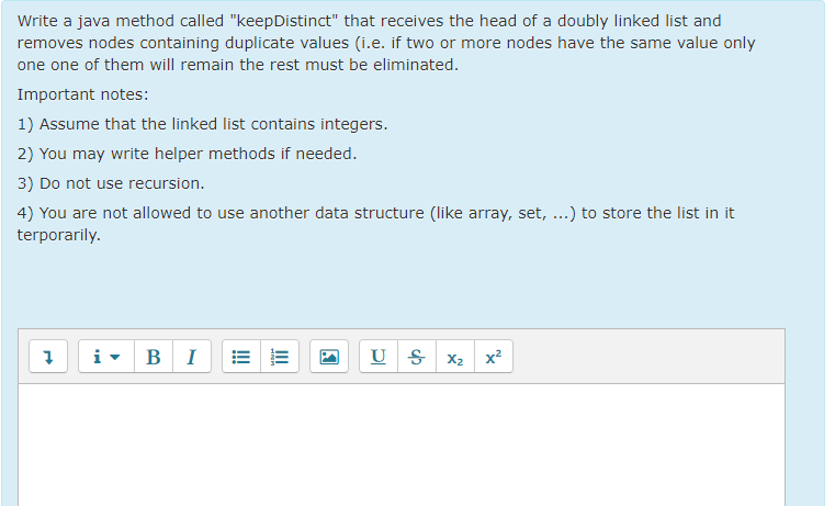 data structure by java... Write a java method called "keep Distinct" that