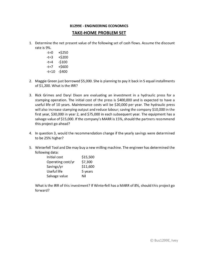  Answer question 5-8 please? B1299E - ENGINEERING ECONOMICS TAKE-HOME PROBLEM SET