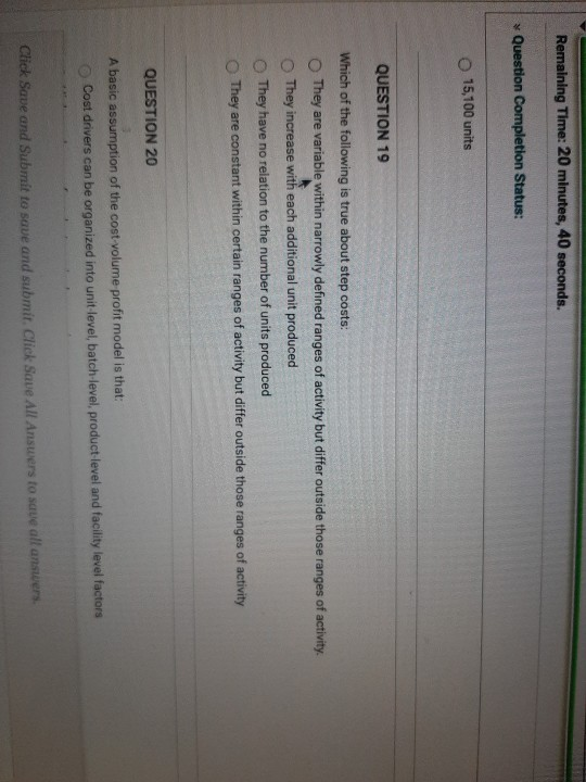  Remaining Time: 20 minutes, 40 seconds. Question Completion Status: 15,100 units