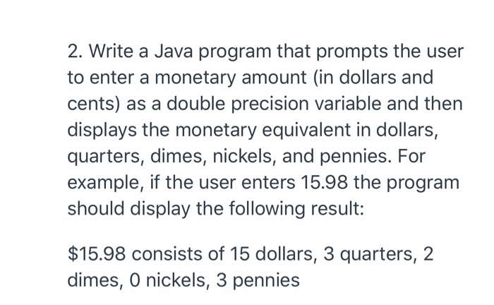This is in an introductory Java 2. Write a Java program that