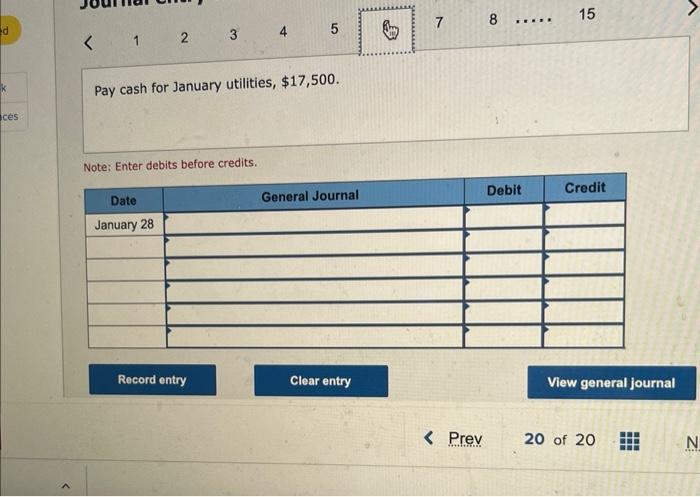pay cash for salaries, $30,800. January 28 Pay cash for January uti.ities,