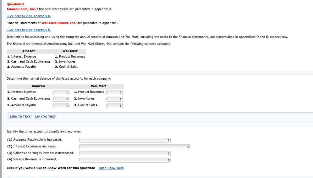APPENDIX D APPENDIX E Question 5 Amazon.com, Inc.'s financial statements are presented