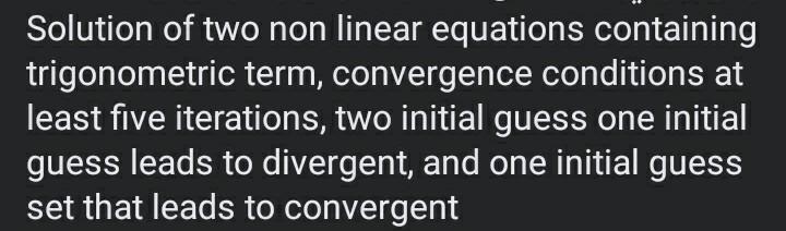  by matlab using newton raphson Solution of two non linear equations