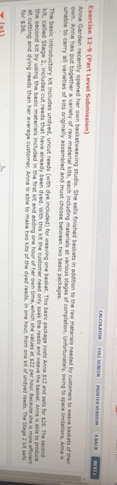  CALCULATOR FULL SCREEN PRINTER VERSION BACK NEXT Exercise 12-9 (Part Level