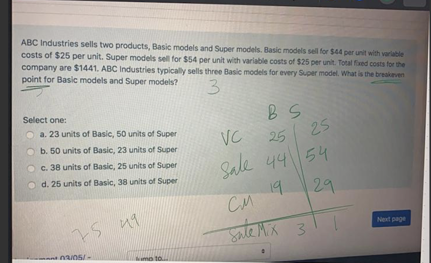 ABC Industries sells two products, Basic models and Super models. Basic