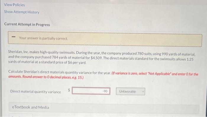  Current Attempt in Progress Sheridan, Inc, makes high-quality swimsuits. During the