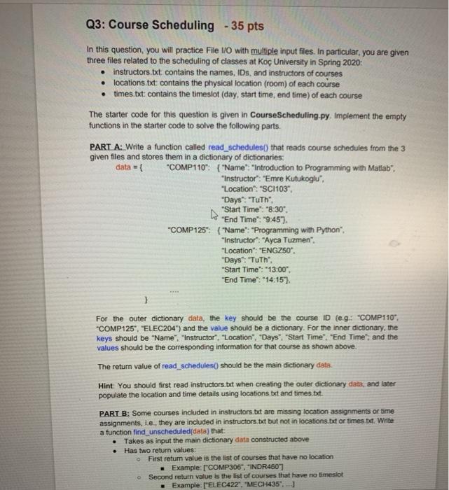  python Q3: Course Scheduling - 35 pts In this question, you