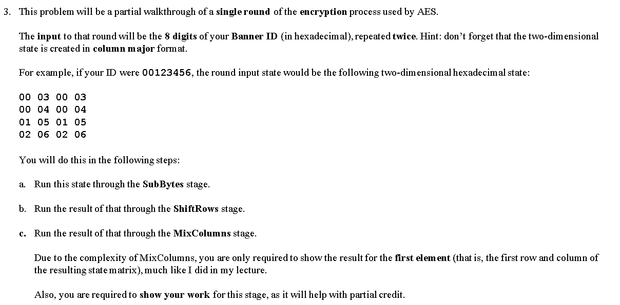 3. This problem will be a partial walkthrough of a single