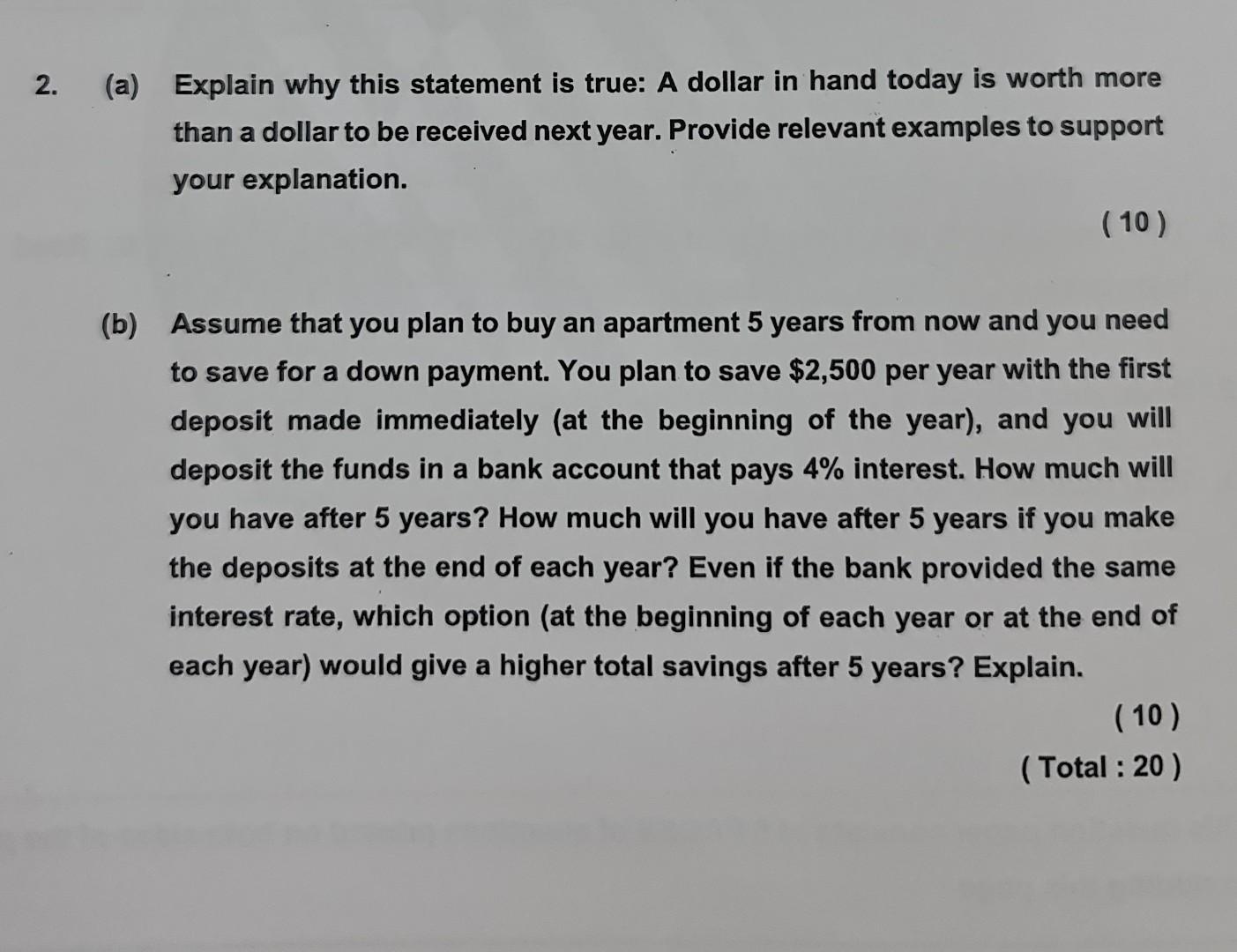  a2 2. (a) Explain why this statement is true: A dollar