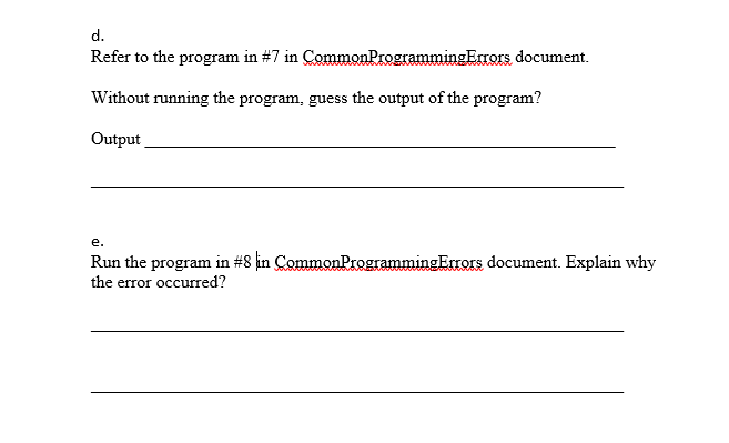 in java please Refer to the program in #7 in CommonProgrammingErrors document.