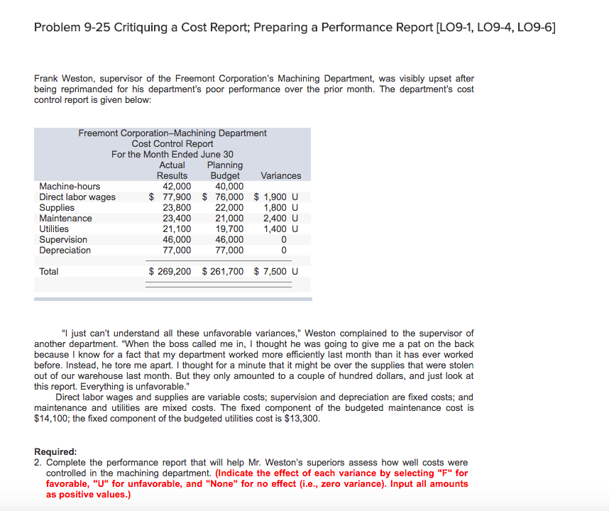  Problem 9-25 Critiquing a Cost Report, Preparing a Performance Report [LO9-1,