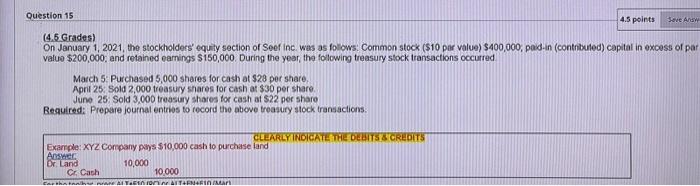  Save Answ Question 15 4.5 points (4.5 Grades) On January 1,