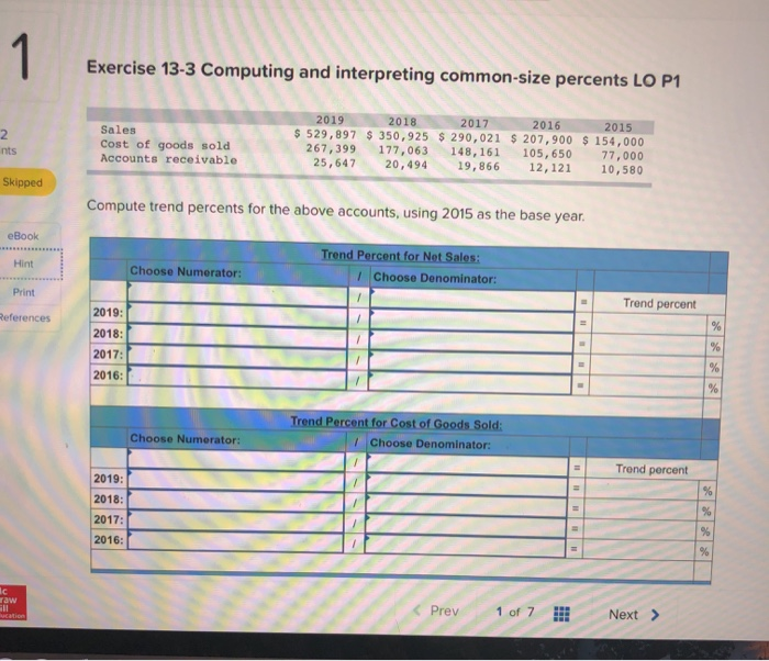  Exercise 13-3 Computing and interpreting common-size percents LO P1 Sales Cost