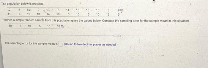  A 08 The population below is provided. 12 5 14 7