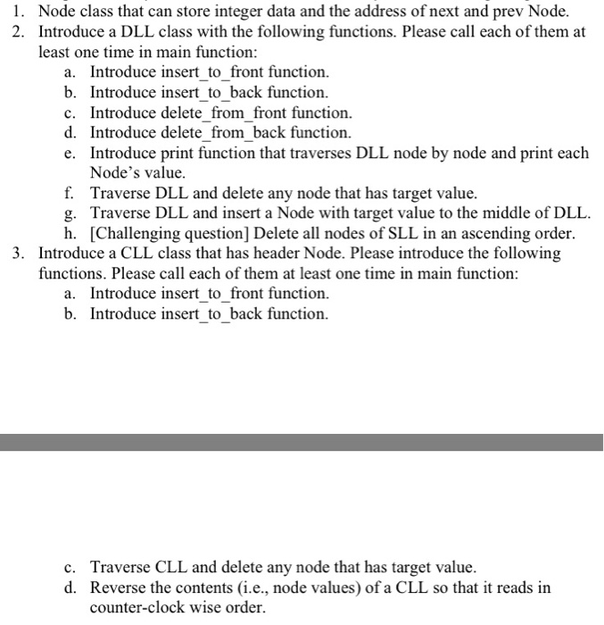  C++ 1. 2. Node class that can store integer data and