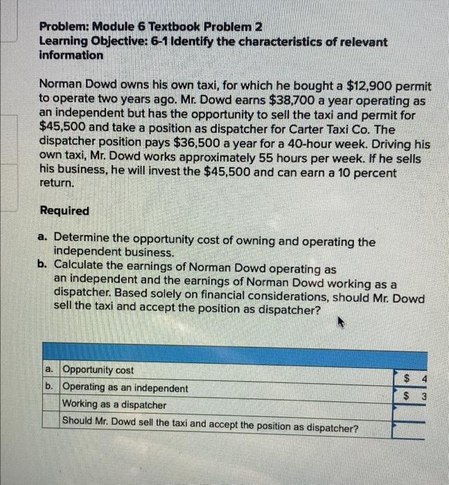  Problem: Module 6 Textbook Problem 2 Learning Objective: 6-1 Identify the