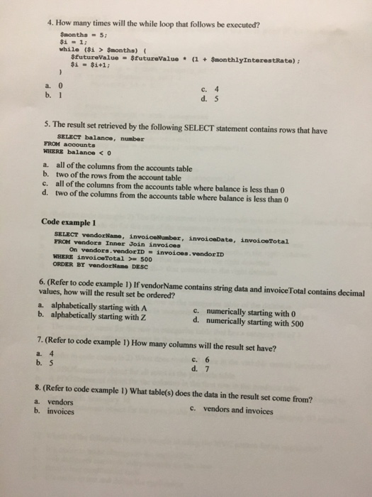  4. How many times will the while loop that follows be