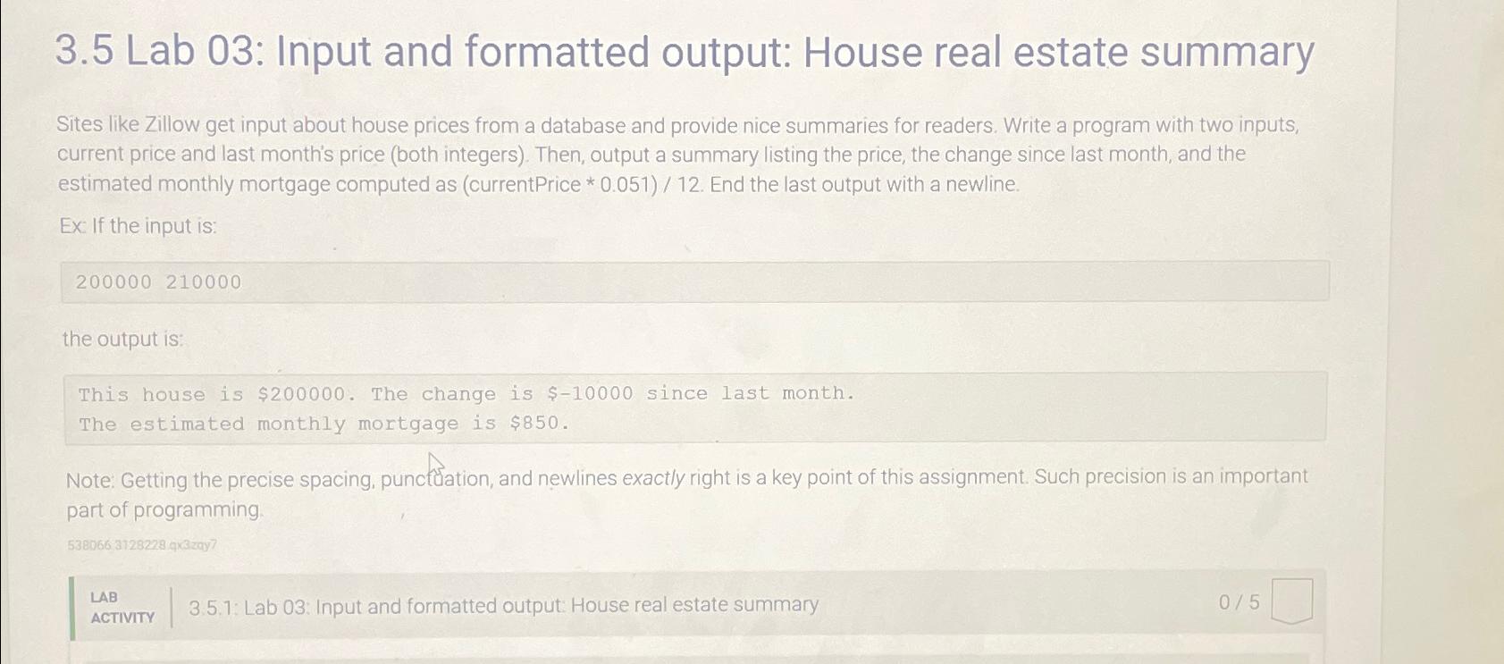  3.5 Lab 03: Input and formatted output: House real estate summary