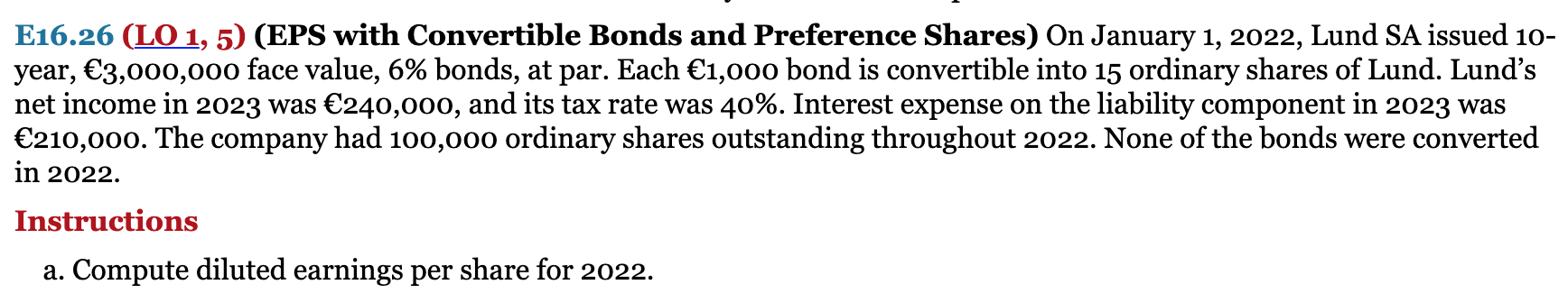 *There is a typo in the problem, all years should be 2022