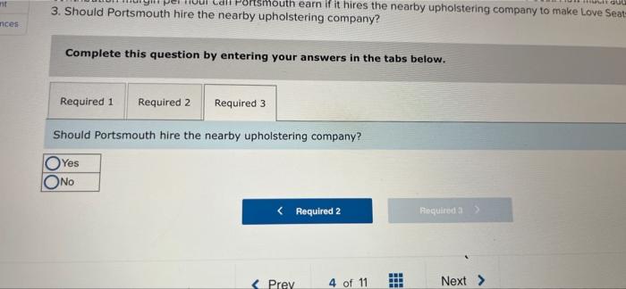 capacity. The bottleneck (or constraint in the production process is upholstery labor