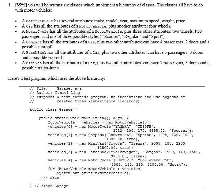  [85%) you will be writing six classes which implement a hierarchy