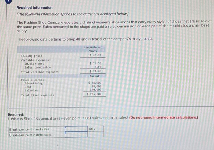 please anything every part, this is a multi part question Required information