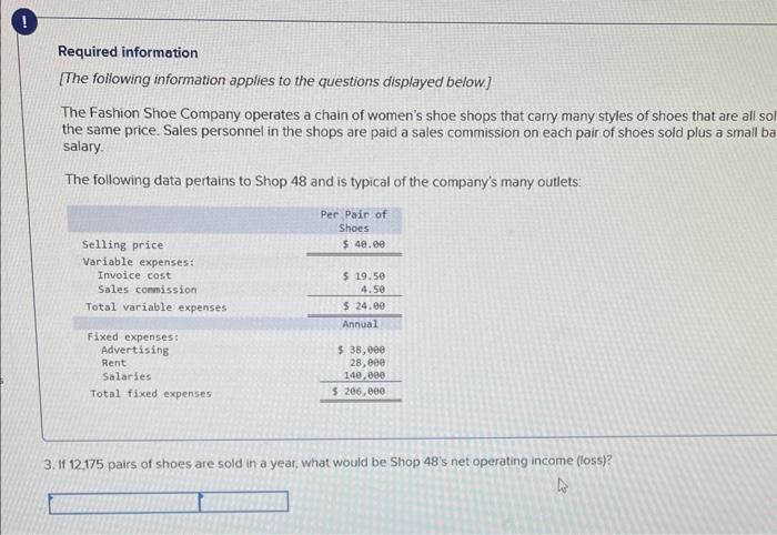 [The following information applies to the questions displayed below.] The Fashion Shoe