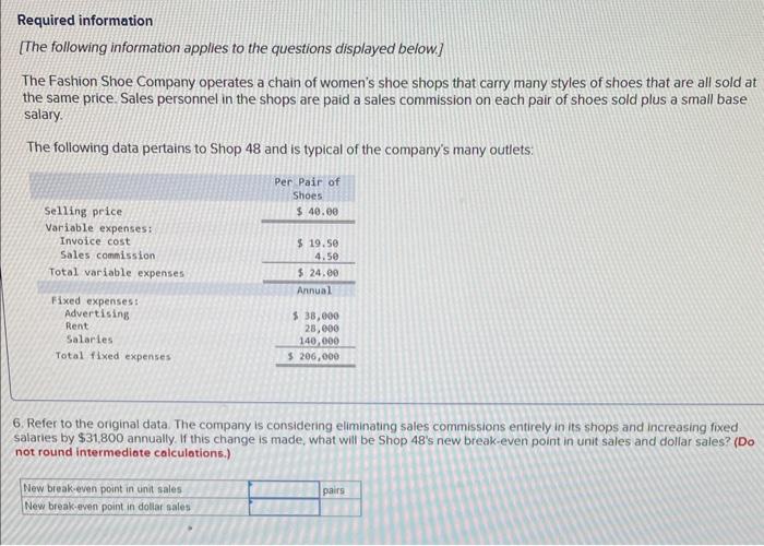 in the shops are paid a sales commission on each pair of