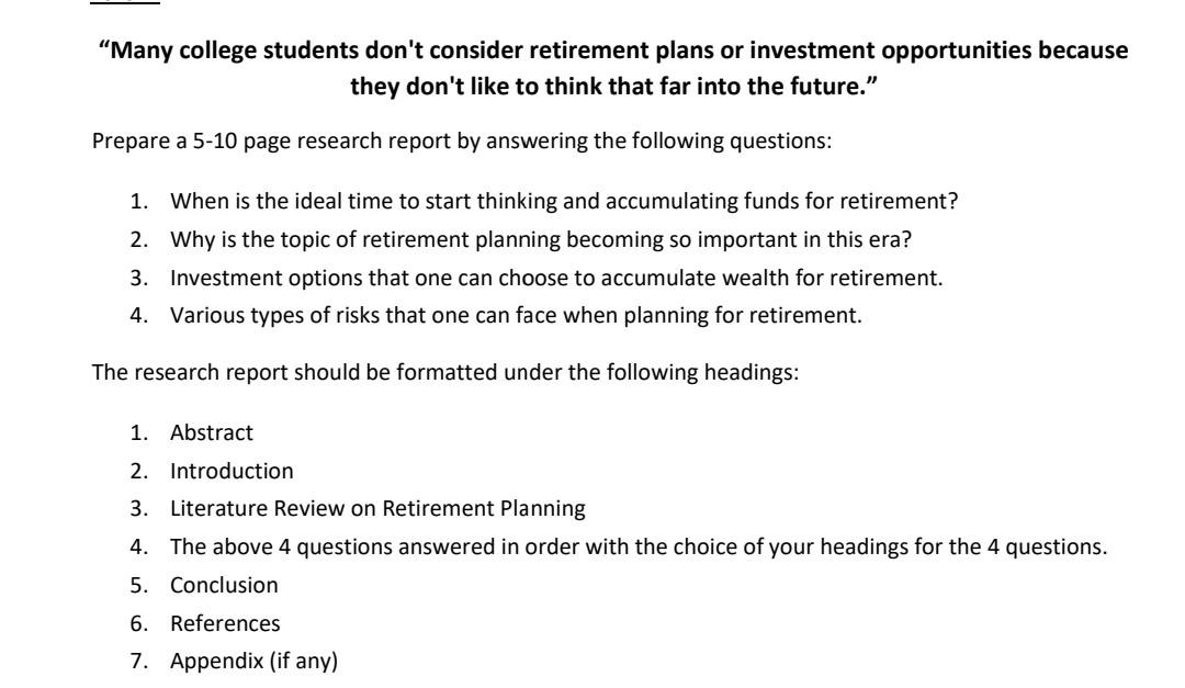 please answer all the question Many college students don't consider retirement