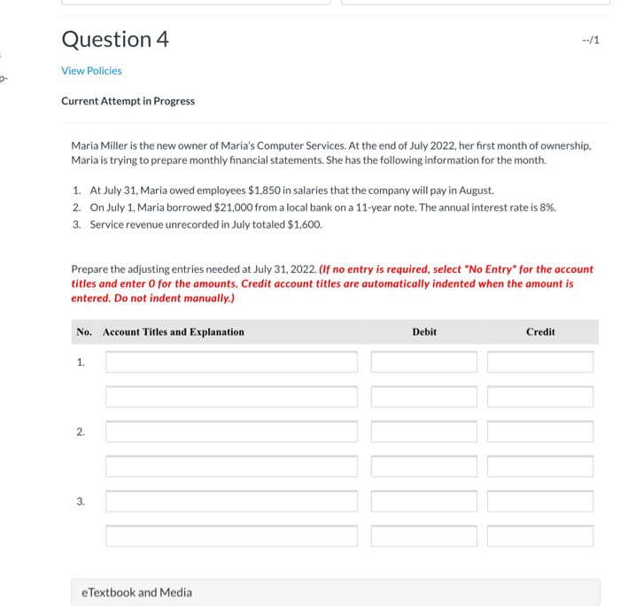  Question 4 --/1 View Policies Current Attempt in Progress Maria Miller